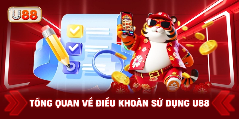 "Tổng Quan Về Điều Khoản Sử Dụng U88"
